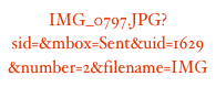 IMG_0797.JPG?sid=&mbox=Sent&uid=1629&number=2&filename=IMG_0797.pict