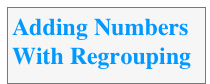 Adding Numbers
With Regrouping