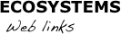Ecosystems
Web links