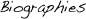 Biographies